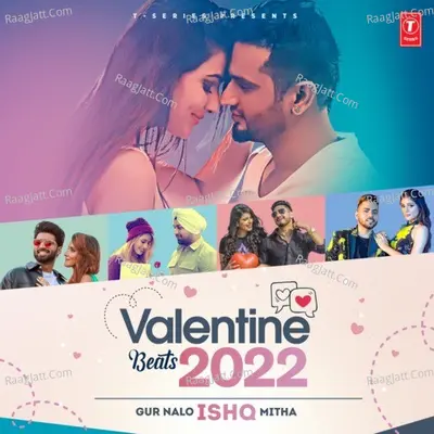 Valentine Beats 2022 - Gur Nalo Ishq Mitha Poster