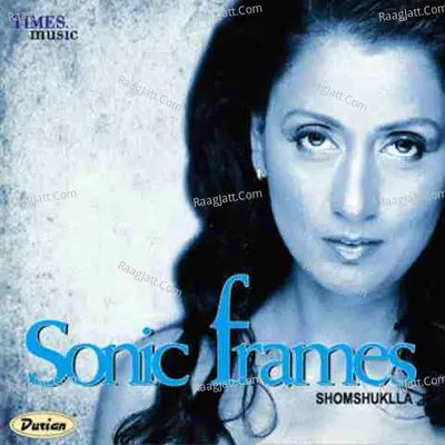 Sonic Frames - Shomshuklla