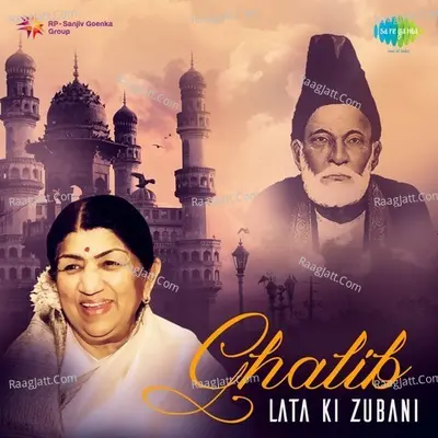 Ghalib - Lata Ki Zubani - Lata Mangeshkar