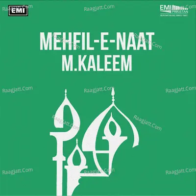 Mehfil-e-Naat - M-Kaleem