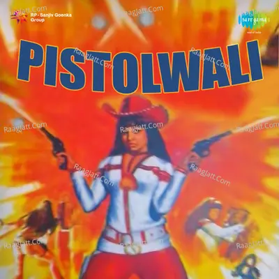 Pistolwali - Asha Bhosle