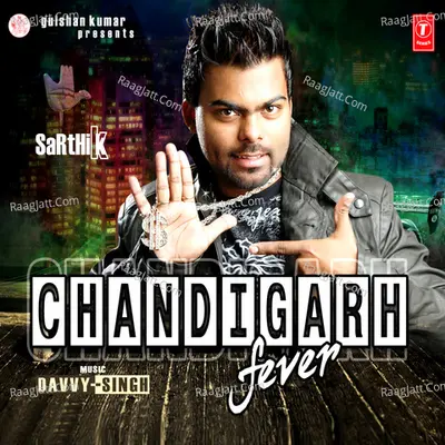 Chandigarh Fever - Sarthik