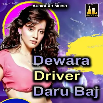 Dewara Driver Daru Baj Poster