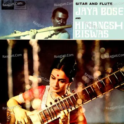 H Biswas (flute) And Jaya Bose (sitar)  - Traditional