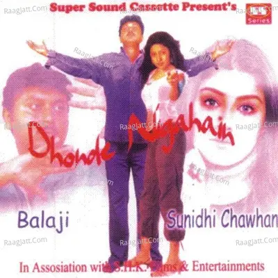 Dhonde Nigahain - Sunidhi Chawhan