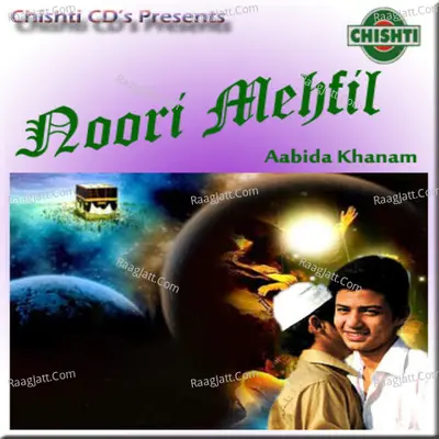 Noori Mehfil - Aabida Khanam