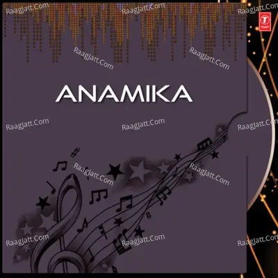 Anamika - Indranil Sen