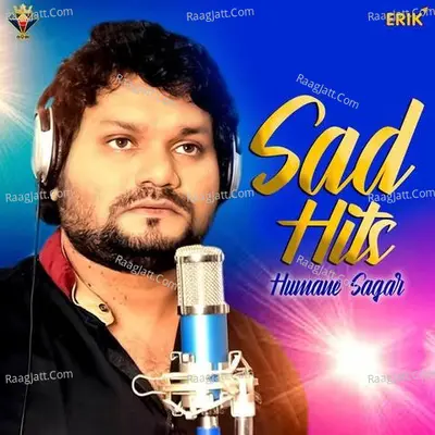 Sad Hits Humane Sagar - 