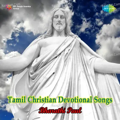 Tamil Christian Devotional Songs By Bharathi Paul Poster