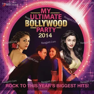 My Ultimate Bollywood Party 2014 Poster