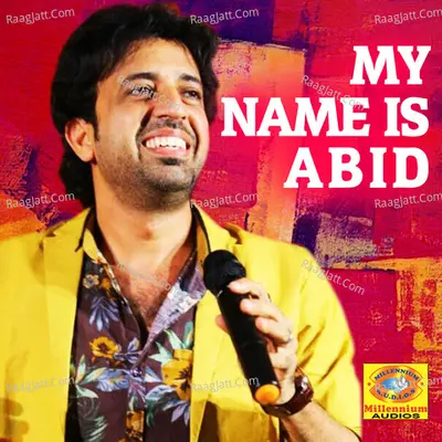 My Name Is Abid - Abid