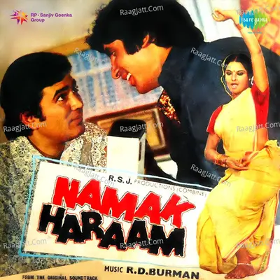 Namak Haraam - Kishore Kumar