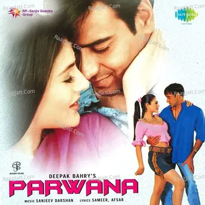 Parwana - Sanjeev-Darshan