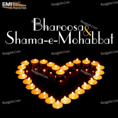 Shama-E-Mohabbat / Bharoosa - Mehdi Hassan