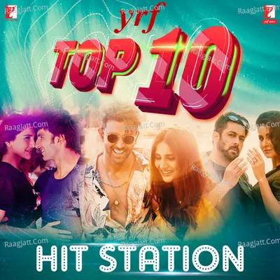 YRF Top 10 - Hit Station Poster