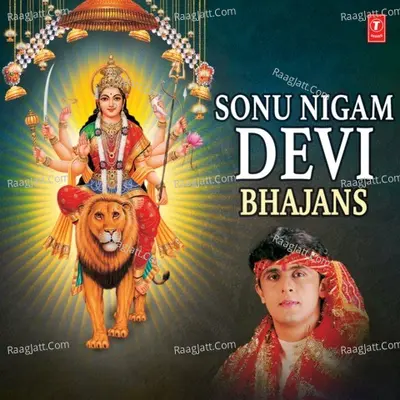 Sonu Nigam Devi Bhajans Poster