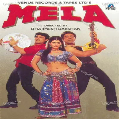 Mela - Rajesh Roshan