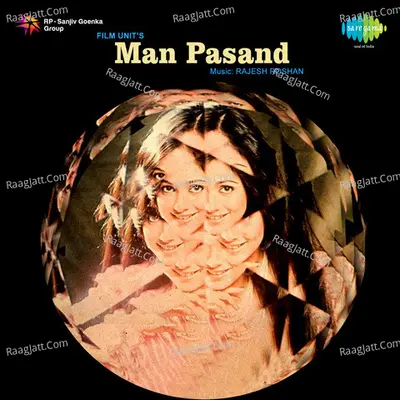 Man Pasand - Rajesh Roshan