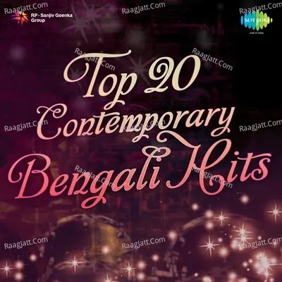 Top 20 Contemporary Bengali Hits Poster