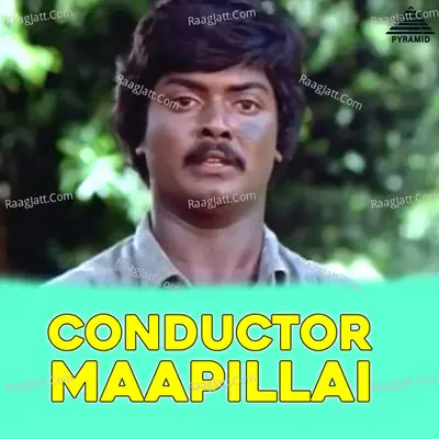 Conductor Maapillai - Soundarayan