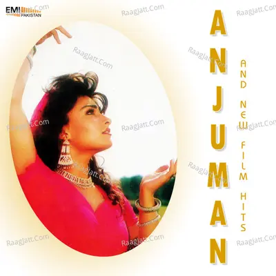 Anjuman and New Film Hits - Mehnaz