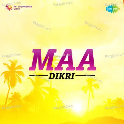 Maa - Dikri - Avinash Vyas