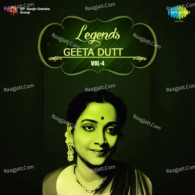 Legends Geeta Dutt Volume 4 - Lata Mangeshkar