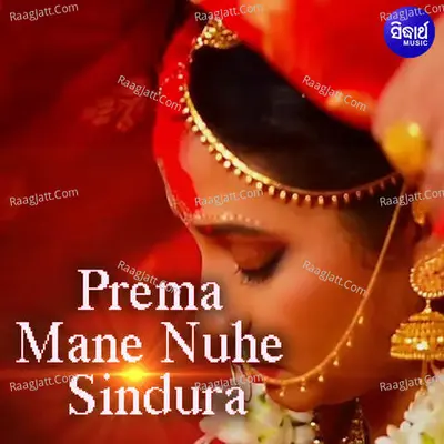 Prema Mane Nuhe Sindura Poster