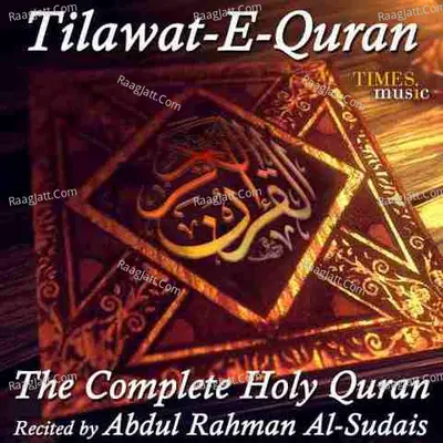 Tilawat-E-Quran - Abdul Rahman Al-Sudais