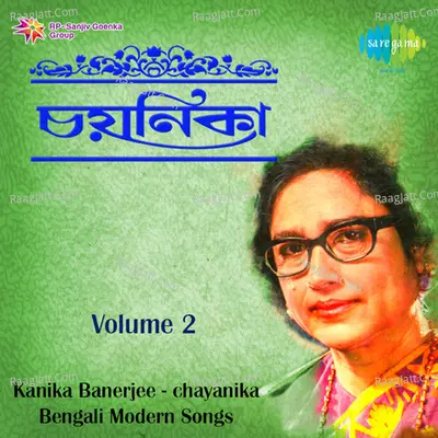 Chayanika - Kanika Banerjee Vol 2 Poster