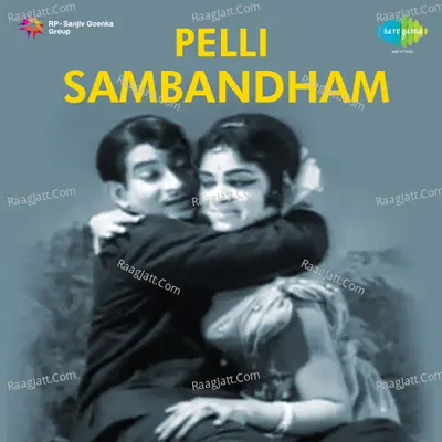 Pelli Sambandam - Ghanatasala