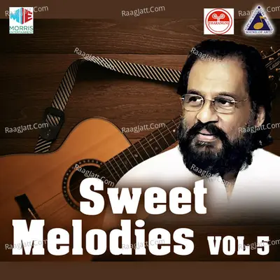 Sweet Melodies, Vol. 5 - K J Yesudas