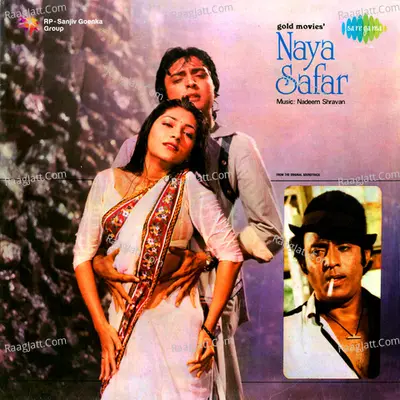 Naya Safar - nadeem shravan