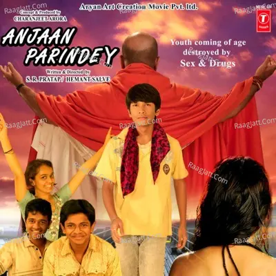 Anjaan Parindey - Deepak Angewar