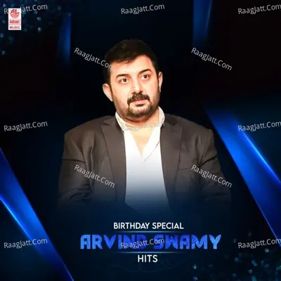 Birthday Special - Arvind Swamy Hits Poster