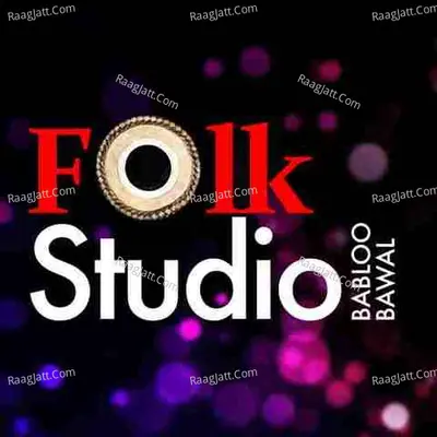 Folk Studio : Babloo Bawal Poster