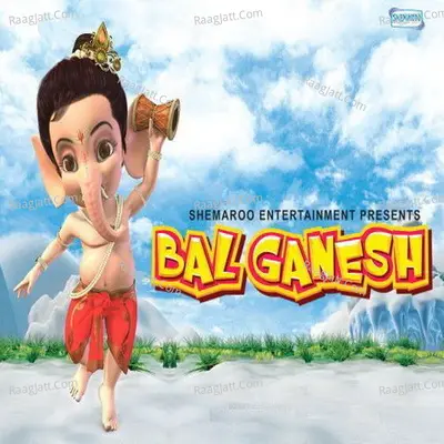 Bal Ganesh Songs Poster