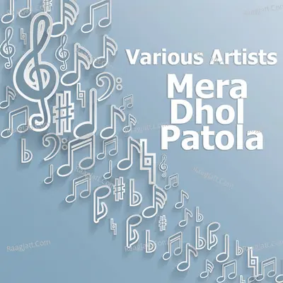 Mera Dhol Patola Poster