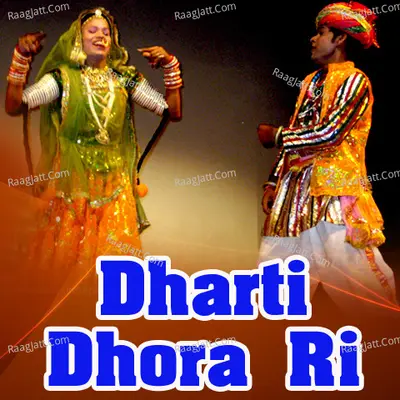 Dharti Dhora Ri Poster