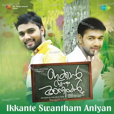 Ikkante Swantham Aniyan - Saleem Kodathoor