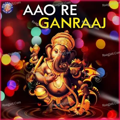 Aao Re Ganraaj Poster