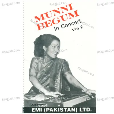 Munni Begum in Concert, Vol. 2 (Live) - Munni Begum