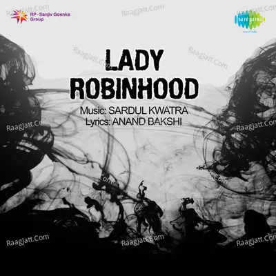 Lady Robinhood - Mahendra Kapoor