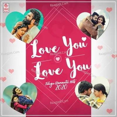 Love You Love You - Telugu Romantic Hits 2020 Poster