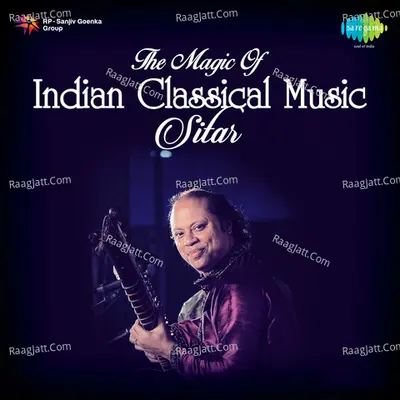 The Magic Of Indian Classical Music - Sitar Vol 2  Poster