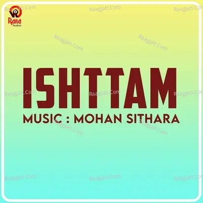 Ishttam (Original Motion Picture Soundtrack) - Mohan Sithara