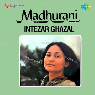 Intezar - Modern Urdu Songs By Madhurani  Poster