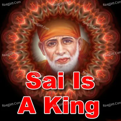 Sai Is A King - Sonu Nigam