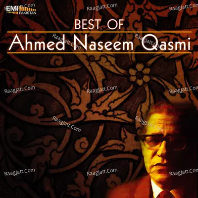 Best of Ahmed Nadeem Qasmi - Ahmed Nadeem Qasmi