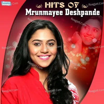 Hits Of Mrunmayee Deshpande Poster